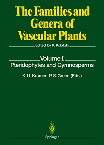 Pteridophytes and Gymnosperms (The Families and Genera of Vascular Plants, 1, Band 1)